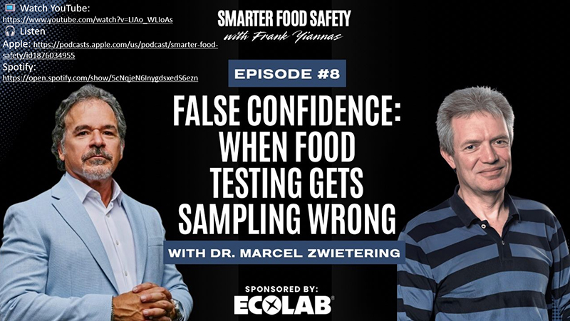 Episode 8 False Confidence When Food Testing Gets Sampling Wrong